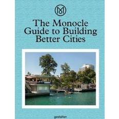The Monocle Guide to Building Better Cities (Hardback, 2018) (Indbundet, 2018)