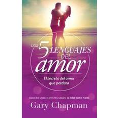 Gary chapman 5 love languages 5 Lenguajes de Amor, Los Revisado 5 Love Languages: Revised: El Secreto del Amor Que Perdura (Hæftet, 2017)