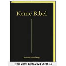 Keine Bibel (Häftad, Inbunden)