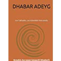 Dhabar Adeyg: Lix Tallaabo, oo Isbeddel Horseeda (Paperback, 2020)