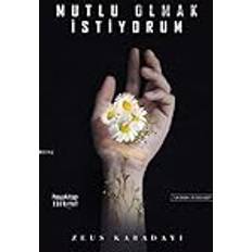 Diverse skønlitteratur - Tyrkiske Bøger Mutlu Olmak Istiyorum (Hæftet, 2019)
