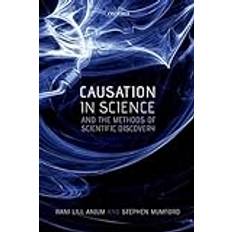 Scientific discovery Causation in Science and the Methods of Scientific Discovery (Inbunden, 2018)