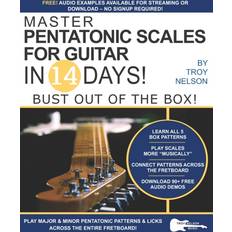 Master Pentatonic Scales for Guitar in 14 Days: Bust Out of the Box! Learn to Play Major and Minor Pentatonic Scale Patterns and Licks All Over the Ne (Hæftet, 2018)