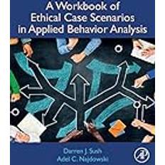 Books A Workbook of Ethical Case Scenarios in Applied Behavior Analysis (Paperback, 2019)