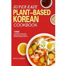 The Super Easy Korean Vegan Cookbook (Indbundet, 2021)