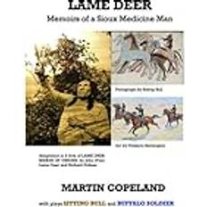 Lame Deer: Memoirs of a Sioux Medicine Man (Hæftet, 2019)