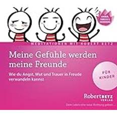 Meine Gefühle werden meine Freunde - Meditations-CD für Kinder (Audiobook, CD, 2012)