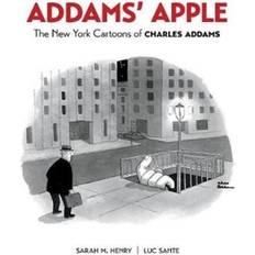 Addams Addams' Apple the New York Cartoons of Charles Addams (Indbundet, 2020)