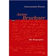 Anton Bruckner (Geheftet)