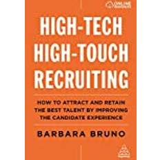 High-Tech High-Touch Recruiting (Inbunden, 2020)