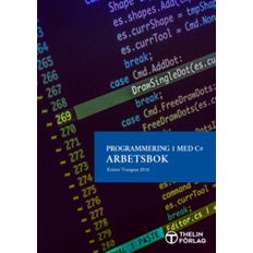 Programmering 1 med C# V2018 - Arbetsbok (Spiral)