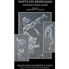 Watts On Bridgman: Torso Front and Back (Inbunden, 2020)