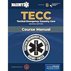 TECC: Tactical Emergency Casualty Care (Inbunden, 2019)
