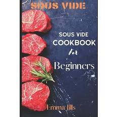 Bog sous vide Sous Vide: Sous Vide CookBook For Beginners (Hæftet, 2020)