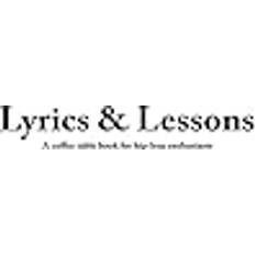 Coffee table books Lyrics & Lessons: A Coffee Table Book for Hip-Hop Enthusiasts (Häftad, 2018)