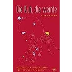 Philosophie & Religion Bücher Die Kuh, die weinte (Gebunden)