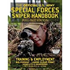 Media range The Official US Army Special Forces Sniper Handbook: Full Size Edition: Discover the Unique Secrets of the Elite Long Range Shooter: 450+ Pages, Big 8 (Häftad, 2017)