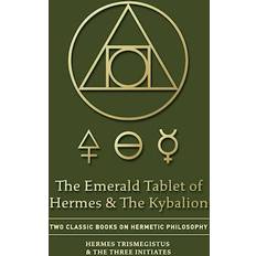 The emerald tablet The Emerald Tablet of Hermes & The Kybalion (Paperback, 2020)