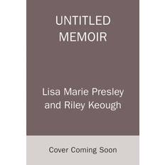 Lisa Marie Presley Untitled Memoir Lisa Marie Presley (Hæftet)
