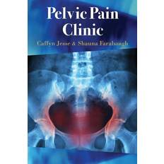 Pelvic Pelvic Pain Clinic (Hæftet, 2018)