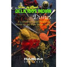 Kitchen master How to cook delicious Indian dishes: A cookbook with best traditional master recipes from Indian kitchen (Hæftet, 2019)