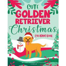 Bücher Cute Golden Retriever Christmas Coloring Book (Geheftet, 2019)