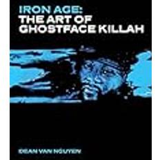 Iron Age: The Art of Ghostface Killah (Paperback, 2019)