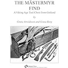 The Mästermyr Find: A Viking Age Tool Chest from Gotland (Häftad, 1999)