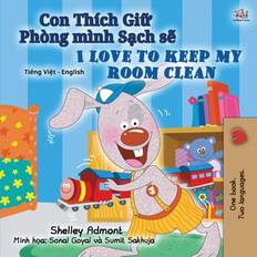 I Love to Keep My Room Clean (Vietnamese English Bilingual Book for Kids) (Paperback, 2020)