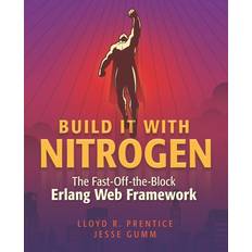 Gumm Build It With Nitrogen: The Fast-Off-the-Block Erlang Web Framework (Häftad, 2020)