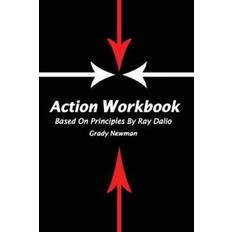 Action Workbook Based On Principles By Ray Dalio (Häftad, 2019)