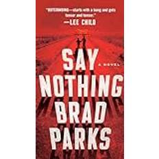 Say Nothing (Paperback, 2019)