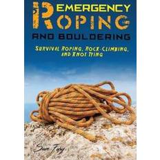 Bouldering Emergency Roping and Bouldering (Hæftet, 2019)