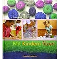 Mit Kindern filzen (Hardcover, 2016)