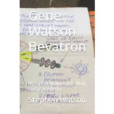 Gene Watson Bevatron Gene Watson 9798394615320 (Hæftet)