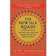 Books The New Silk Roads: The New Asia and the Remaking of the World Order (Paperback, 2020)