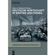 Deutsche Wirtschaft Im Ersten Weltkrieg (Hardcover, 2020)