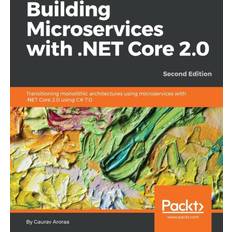 Building microservices Building Microservices with .NET Core 2.0 (Häftad, 2017)