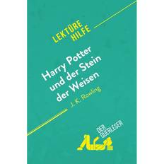 Harry Potter und der Stein der Weisen von J K. Rowling (Lekturehilfe) (E-Book)