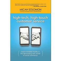 High-Tech, High-Touch Customer Service (Paperback, 2012)