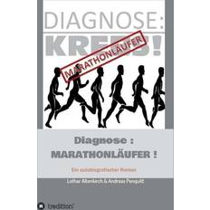 Diagnose: Marathonläufer (Hæftet, 2018)