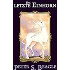 Das letzte Einhorn (Hardcover)