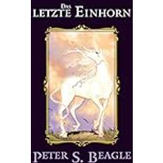 Das letzte Einhorn (Inbunden)