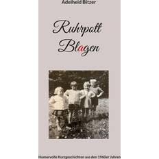 Ruhrpott Blagen Adelheid Bitzer 9783754339336