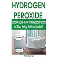 Hydrogen Peroxide Patty Korman 9798655284371 (Hæftet)