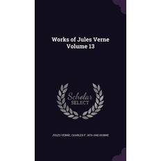 Works of Jules Verne Volume 13 Jules Verne 9781356244126 (Indbundet)