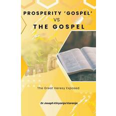 Prosperity Gospel vs The Gospel (Häftad)