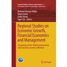 Regional Studies on Economic Growth, Financial Economics and Management International Publishing (Geheftet)