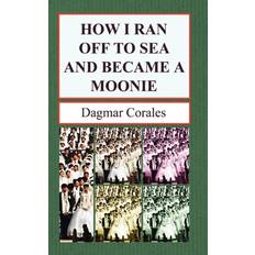 How I Ran Off to Sea and Became a Moonie