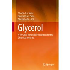 Glycerol Claudio J. A. Mota 9783319593746 (Indbundet)